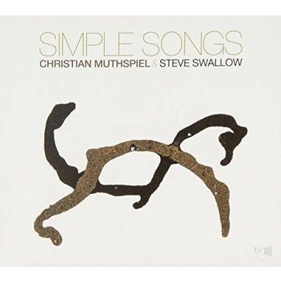 Afbeelding van Christian Muthspiel &amp; Steve Swallow Simple Songs (CD)