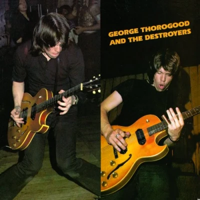 Afbeelding van George Thorogood &amp;Amp; Destroyers