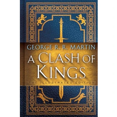 Afbeelding van A Clash of Kings: The Illustrated Edition