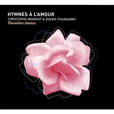 Afbeelding van Christophe Monniot &amp; Didier Ithursarry Hymne A L&#039;Amour, Deuxieme Chance (CD)