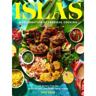Image de Islas: A Celebration of Tropical Cooking