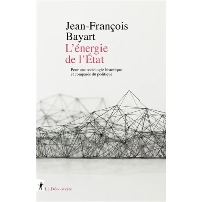 Image de L&#039;énergie de l&#039;État Pour une sociologie historique et comparée du politique