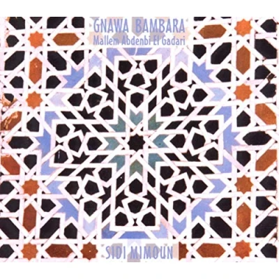 Afbeelding van Sidi Mimoun Gnawa Bambara (CD)