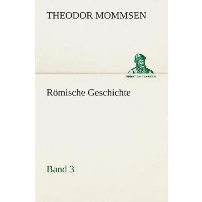 Afbeelding van Römische Geschichte Band 3