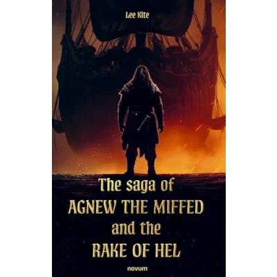 Afbeelding van the saga of Agnew Miffed and Rake Hel