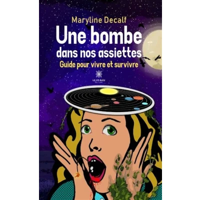 Image de Une bombe dans nos assiettes
