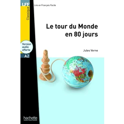 Afbeelding van Le tour du monde en 80 jours (Lire Française Facile Class