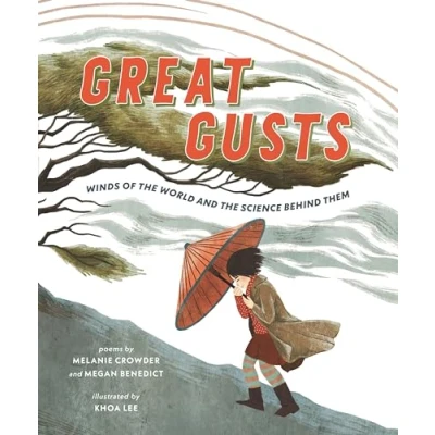 Afbeelding van MIT Kids Press Great Gusts: Winds of the World and Science Behind Them