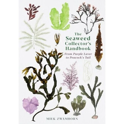 Afbeelding van The Seaweed Collector&#039;s Handbook