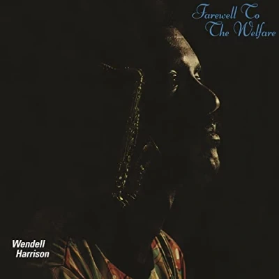 Afbeelding van Wendell Harrison Farewell To the Welfare (LP)