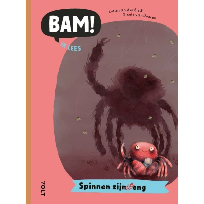 Afbeelding van BAM! Ik lees: Spinnen zijn niet eng