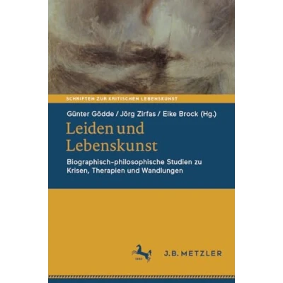 Afbeelding van Schriften zur Kritischen Lebenskunst Leiden und