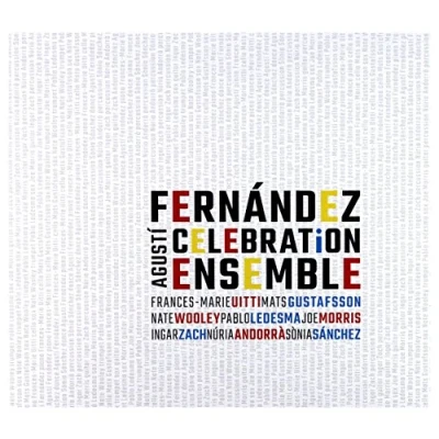 Afbeelding van Agusti Fernandez: Celebration Ensemble [CD]