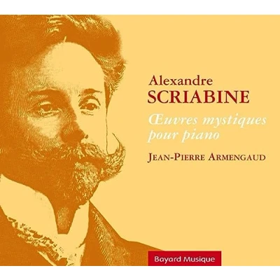 Afbeelding van Jean Pierre Armengaud Scriabine: Oeuvres Mystiques Pour Piano (CD)