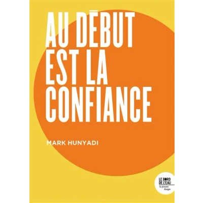 Image de Au début est la confiance