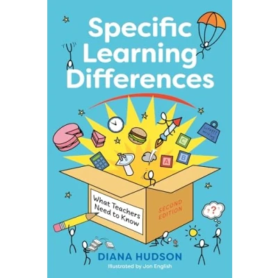 Afbeelding van Specific Learning Differences, What Teachers Need to Know (Second Edition)