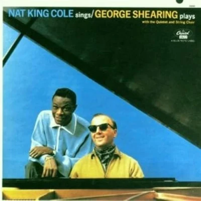 Afbeelding van Nat King Cole Sings: The George Shearing Quintet Plays