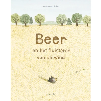 Afbeelding van Uitgeverij querido beer en het fluisteren van de wind