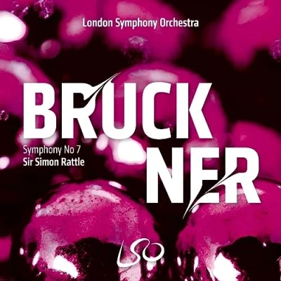 Afbeelding van London Symphony Orchestra, Sir Simon Rattle Bruckner: No. 7 (Super Audio CD)