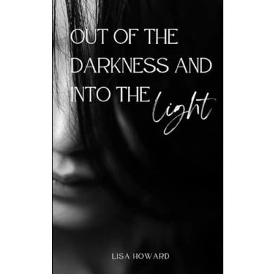 Afbeelding van Out of the darkness and into light