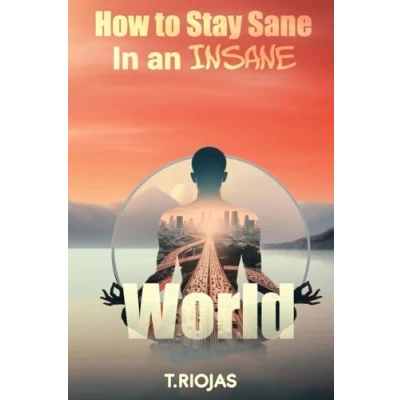 Afbeelding van How to stay sane in an Insane World