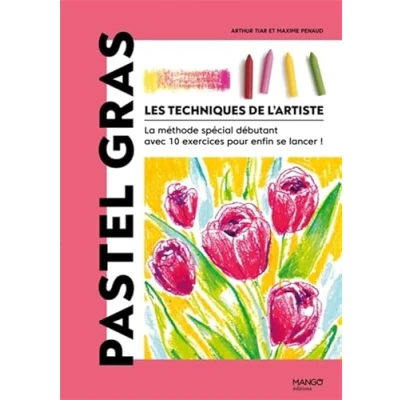 Afbeelding van PASTEL GRAS LA METHODE ULTRA PRATIQUE POUR ENFIN SE LANCER