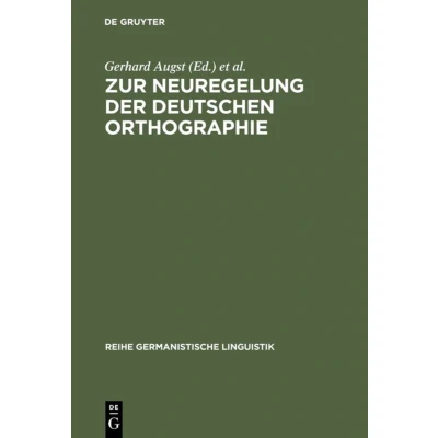 Afbeelding van Reihe Germanistische Linguistik179 Zur Neuregelung der deutschen Orthographie