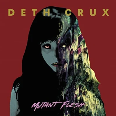 Afbeelding van Deth Crux Mutant Flesh (CD)