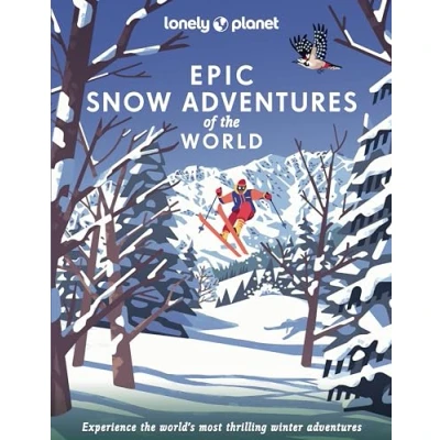 Afbeelding van Epic Lonely Planet Snow Adventures of the World