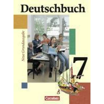 Afbeelding van Deutschbuch 7. Schuljahr. Schülerbuch. Neue Grundausgabe
