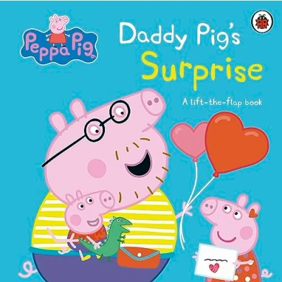 Afbeelding van Peppa Pig Pig: Daddy Pig&#039;s Surprise: A Lift the Flap Book