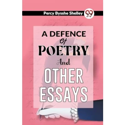 Afbeelding van A Defence of Poetry and Other Essays