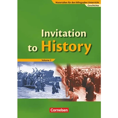 Afbeelding van Materialien für den bilingualen Unterricht. Geschichte. Sekundarstufe I. Invitation to History 2. Schülerbuch
