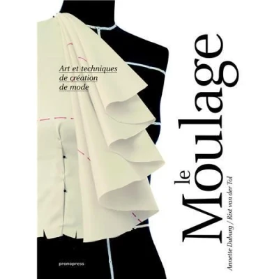Image de Le moulage art et techniques de crEation mode /franCais