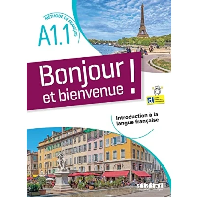 Afbeelding van Bonjour et bienvenue ! Méthode de français A1.1