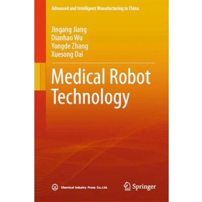 Afbeelding van Advanced and Intelligent Manufacturing in China Medical Robot Technology