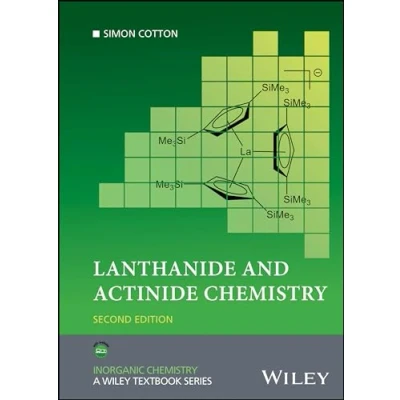 Afbeelding van Inorganic Chemistry: A Textbook Series Lanthanide and Actinide Chemistry