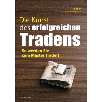 Afbeelding van Die Kunst des erfolgreichen Tradens