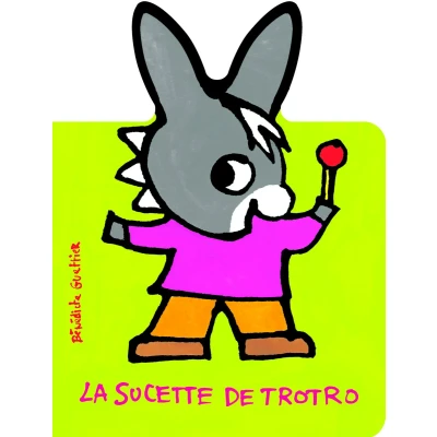 Afbeelding van La Sucette De Trotro