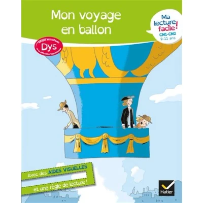 Image de Ma lecture facile DYS CM1 CM2 : Mon voyage en ballon