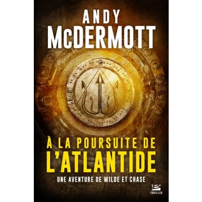 Image de Une aventure de Wilde et Chase, T1 : A la poursuite l&#039;Atlantide