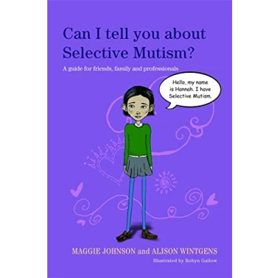 Afbeelding van Can I Tell You About Selective Mutism