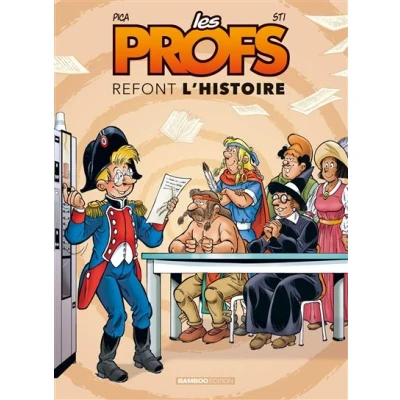 Image de Les Profs : Refont l&#039;histoire tome 03