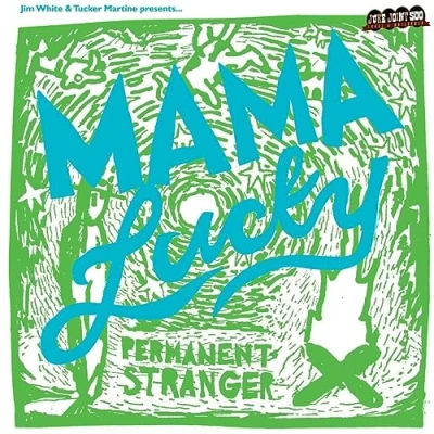 Afbeelding van Jim &amp; Mama Lucky White Permanent Stranger (LP)