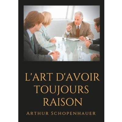 Image de L&#039;Art d&#039;avoir toujours raison