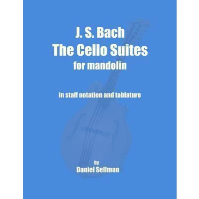 Afbeelding van J. S. Bach the Cello Suites for Mandolin