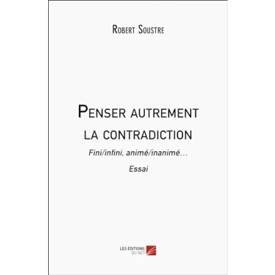 Image de Penser autrement la contradiction