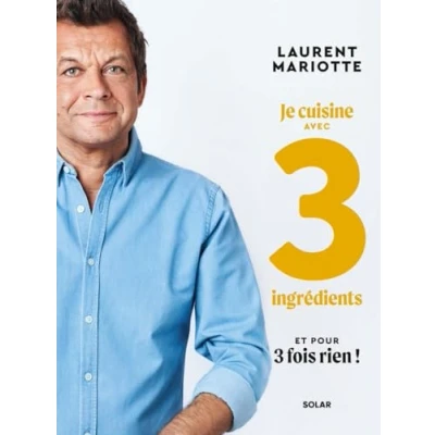 Afbeelding van Je cuisine avec 3 ingrédients et pour fois rien !