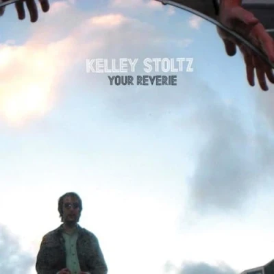Afbeelding van Kelley Stoltz Your Reverie (Single)