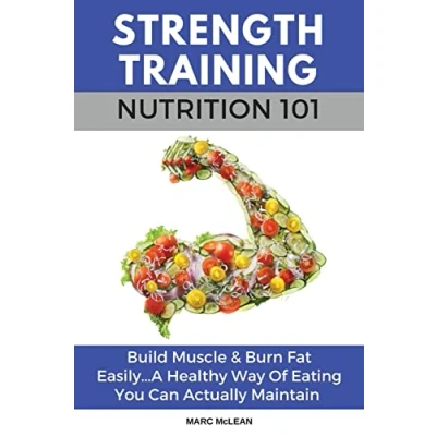 Afbeelding van Strength Training 101 Nutrition